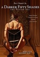 Darker Fifty Shades The Fetish Set – fetish sevenler kaçırmayın!