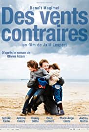 Sert Rüzgarlar – Des vents contraires (2011) hd türkçe dublaj izle