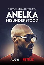 Anelka: Misunderstood ( 2020 ) Türkçe dublaj HD izle
