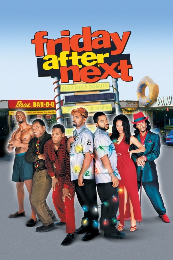 Friday After Next / Bir Sonraki Cuma izle