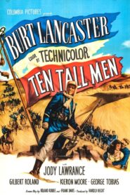 Ten Tall Men (1951) / Cezayir Casusu izle