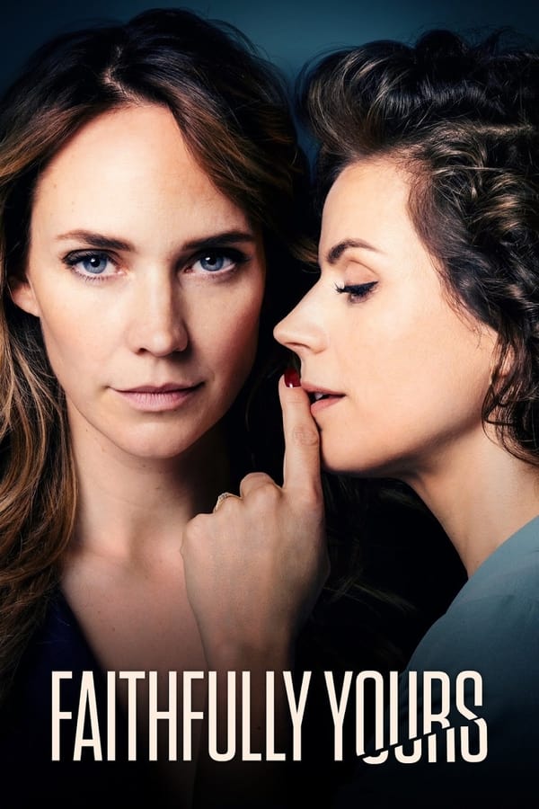 Faithfully Yours (2022) izle
