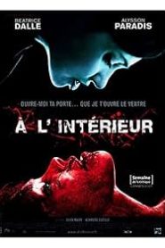 À l’intérieur Türkçe Dublaj izle