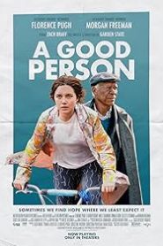 A Good Person / Yeniden Başla izle