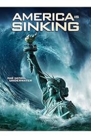 America Is Sinking izle