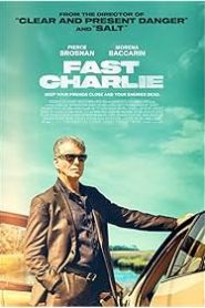 Fast Charlie izle